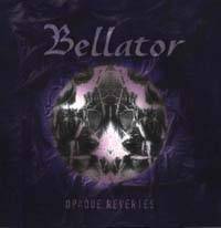 Bellator (BEL) : Opaque Reveries